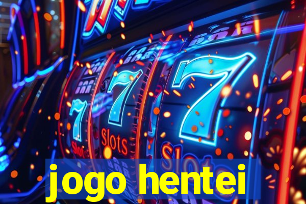 jogo hentei